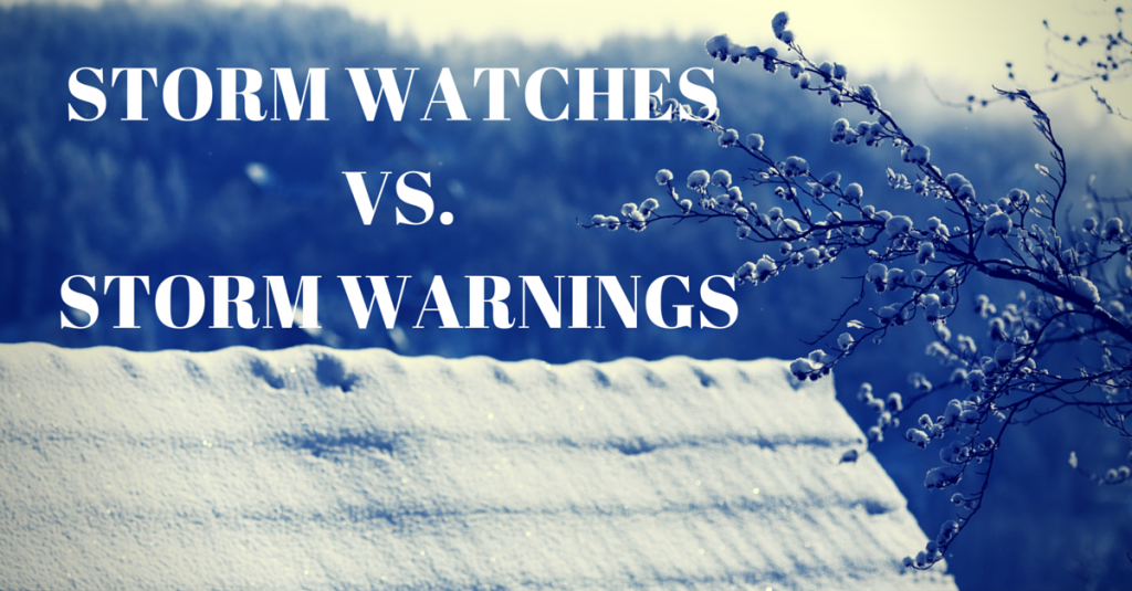 Image of a snow-covered roof with text "Storm Watches vs. Storm Warnings".